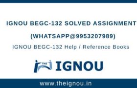 IGNOU BEGC-132 Solved Assignment